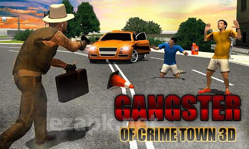 Gangster of crime town 3D