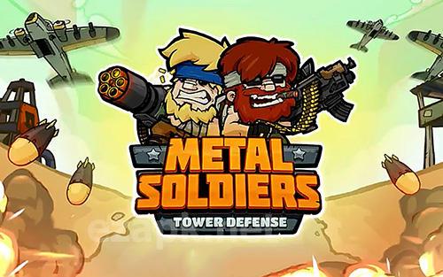 Metal soldiers TD: Tower defense