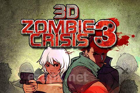 3D Zombie crisis 3