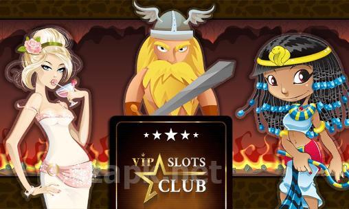 Slots club VIP