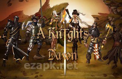 A Knights Dawn
