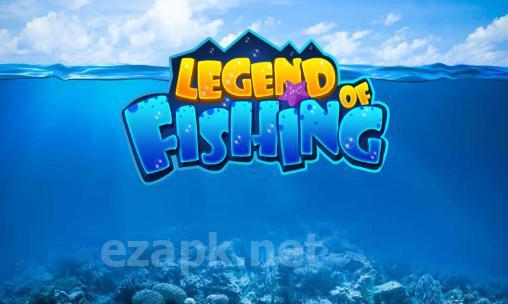 Legend of fishing