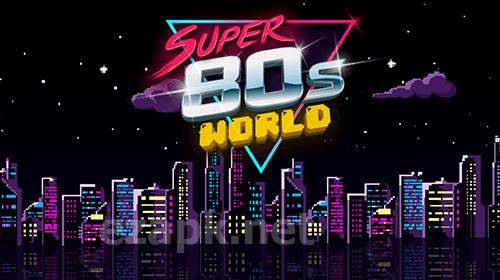Super 80s world