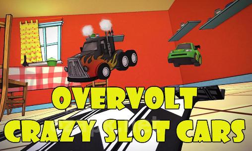 Overvolt: Crazy slot cars