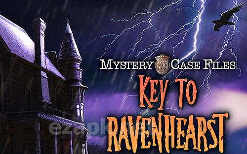Mystery case files: Key to ravenhearst