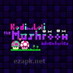 Kodi and Loli: The mushroom adventuries