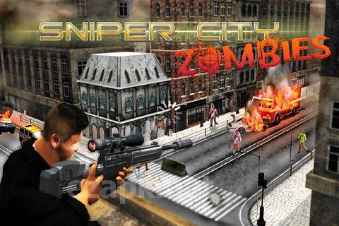 Sniper city: Zombies