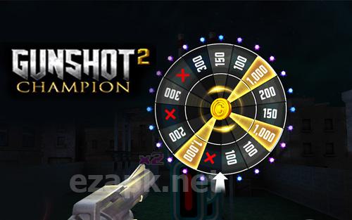 Gun shot: Champion 2