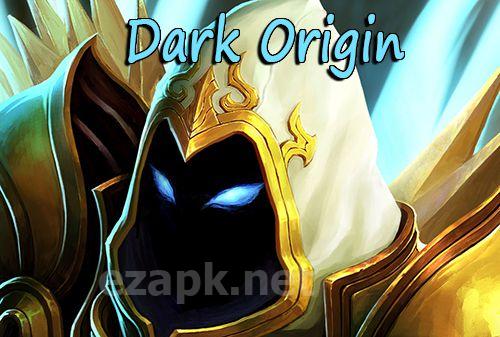Dark origin
