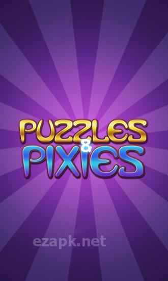 Puzzles and pixies