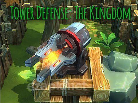 Tower defense: The kingdom