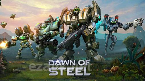 Dawn of steel