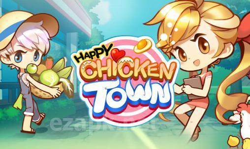 Happy chicken town