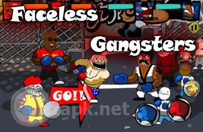 Faceless Gangsters
