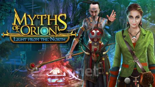 Myths of Orion: Light from the north