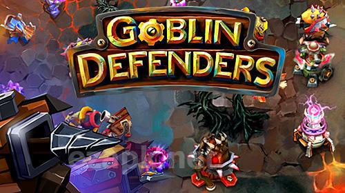 TD: Goblin defenders. Towers rush