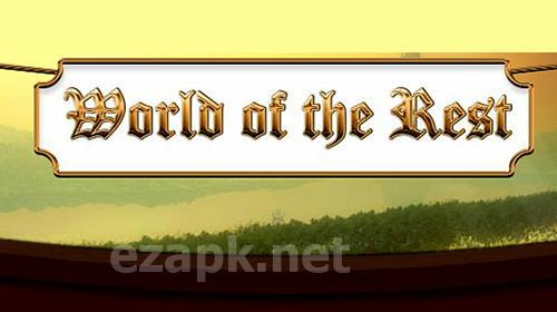 World of rest: Online RPG