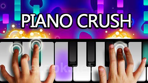 Piano crush: Keyboard games