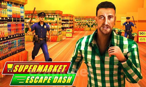 Supermarket escape dash