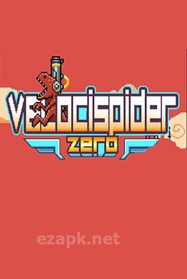 Velocispider zero