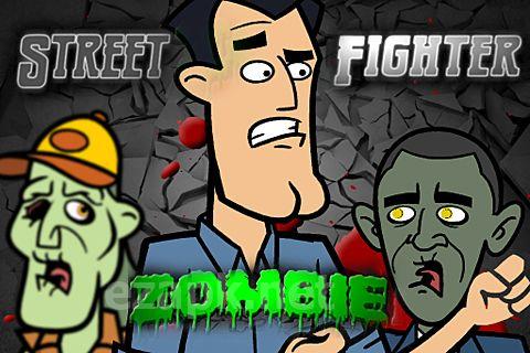 Street zombie fighter