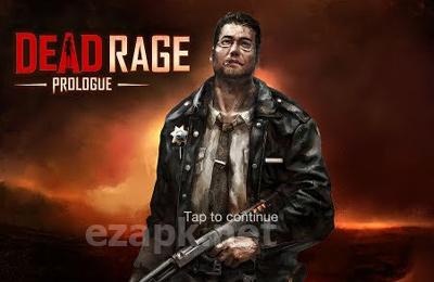 Dead Rage: Prologue