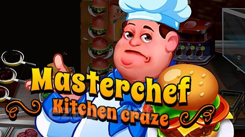 Masterchef: Kitchen craze