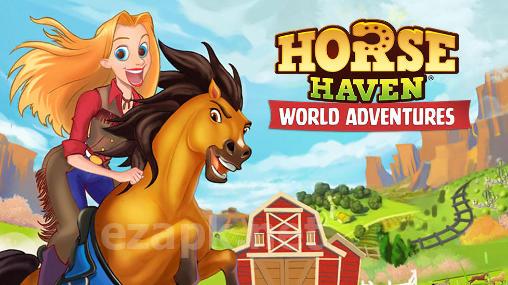 Horse haven: World adventures