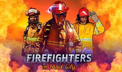 Firefighters in Mad City