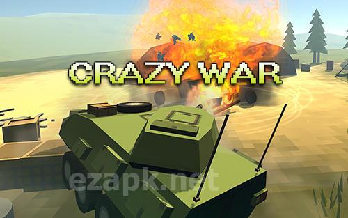 Crazy war