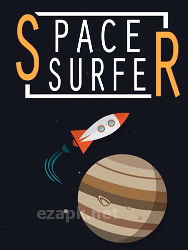 Space surfer: Conquer space