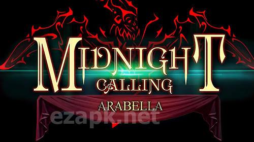 Midnight calling: Arabella