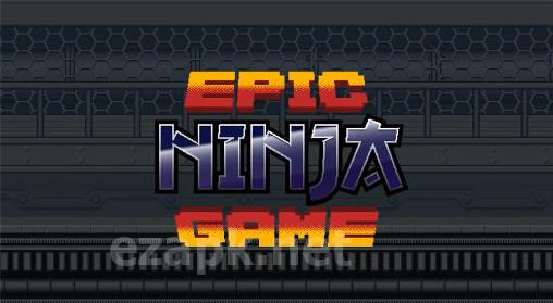 Epic ninja game
