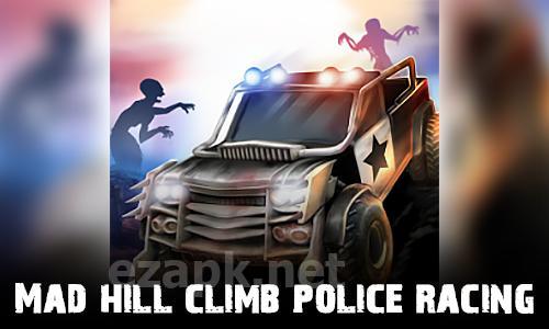 Mad hill climb police racing