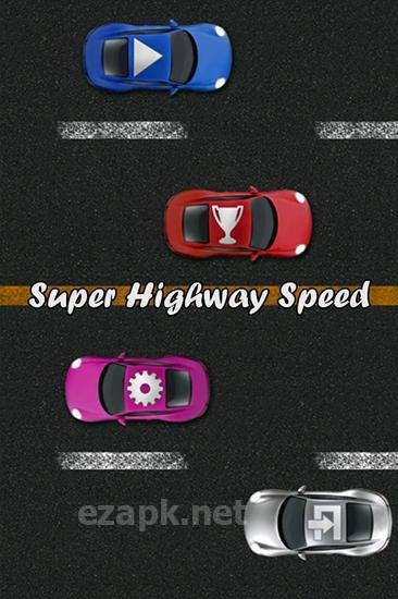 Super highway speed: Car racing