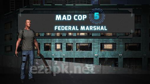 Mad cop 5: Federal marshal