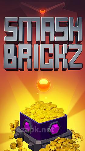 Smash brickz