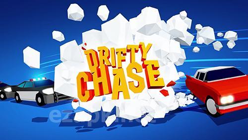 Drifty chase