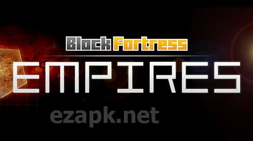 Block fortress: Empires