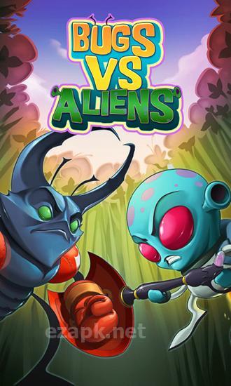 Bugs vs aliens