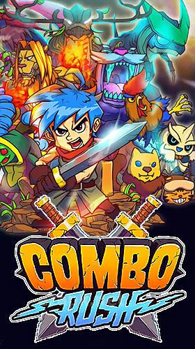 Combo rush: Keep your combo