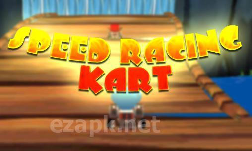 Speed racing: Kart