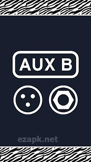 Aux B