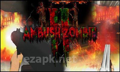 Ambush Zombie 2