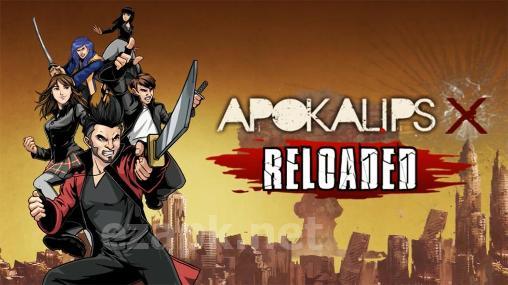 Apokalips X: Reloaded