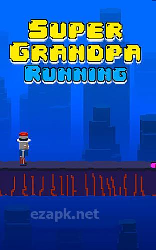 Super grandpa running