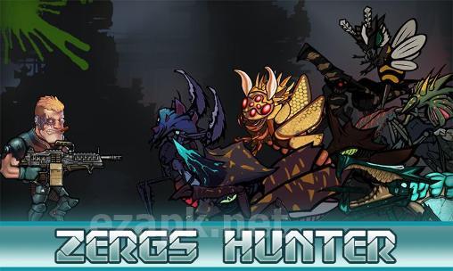 Zergs hunter