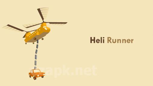 Heli runner