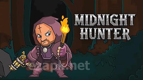 Midnight hunter