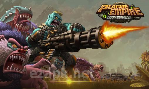 Plague empire: Doom invasion. Infection bio